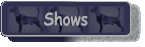 Shows